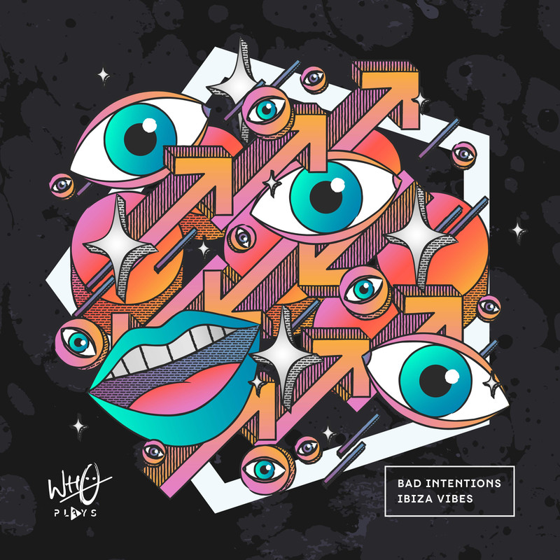 Bad Intentions - Ibiza Vibes (Extended Mix)