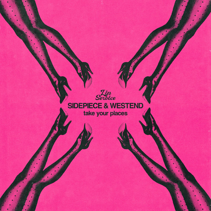 SIDEPIECE & Westend - Take Your Places (Original Mix)