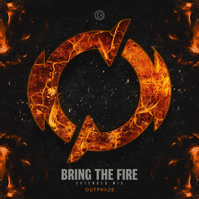 OutPhaze - Bring The Fire (Extended Mix)