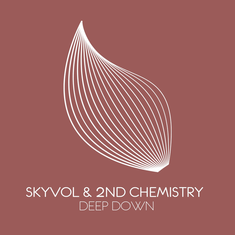 Skyvol & 2nd Chemistry - Deep Down (Extended Mix)