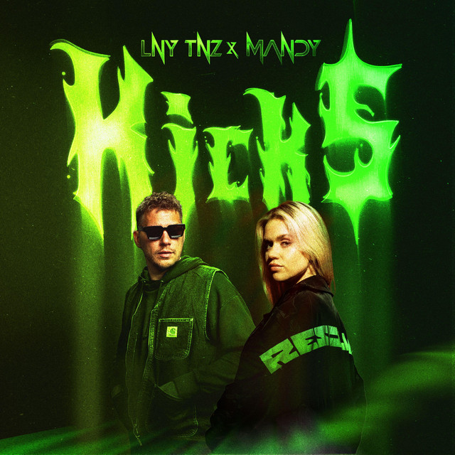 LNY TNZ & MANDY - KICKS (Original Mix)
