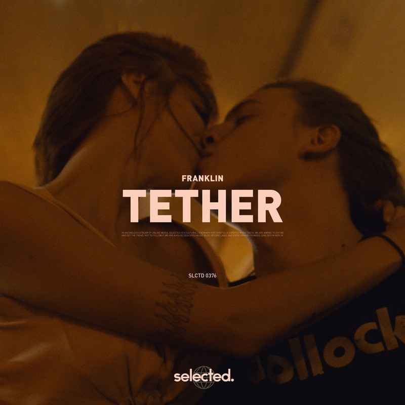 Franklin - Tether (Original Mix)