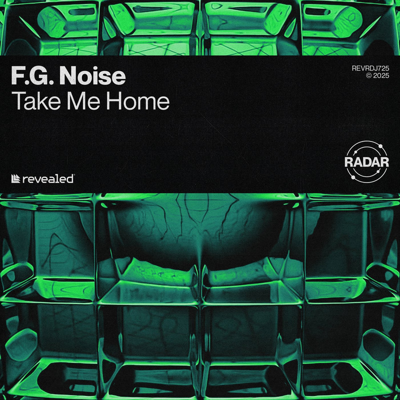 F.G. Noise - Take Me Home (Extended Mix)
