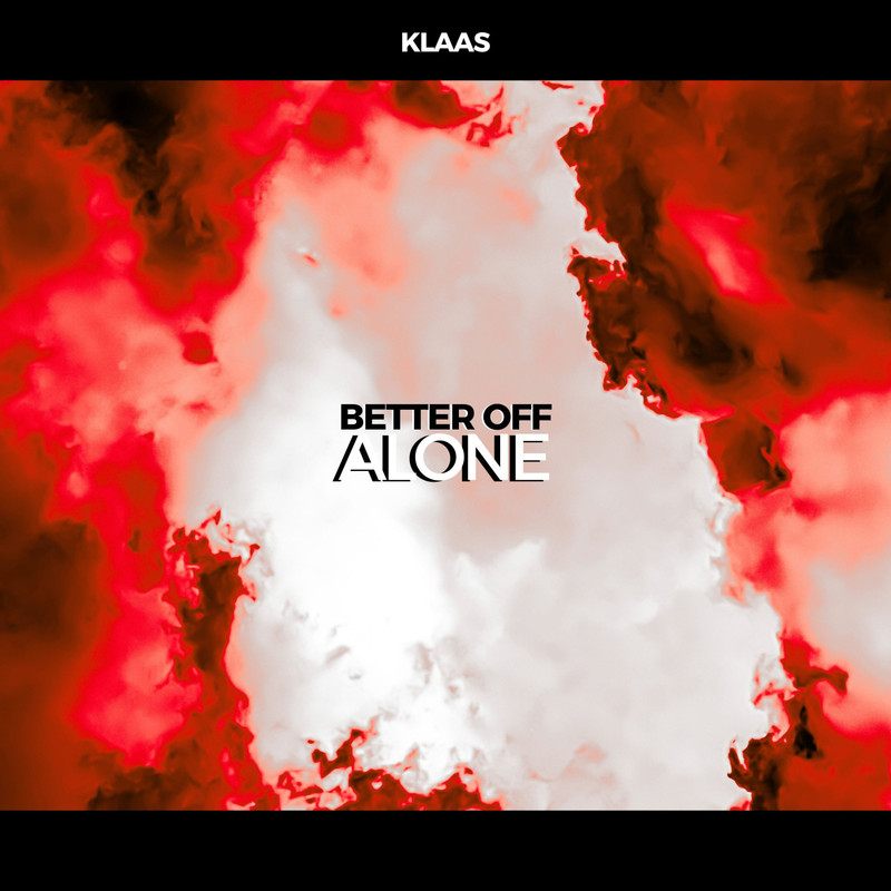 Klaas - Better Off Alone (Extended Mix)