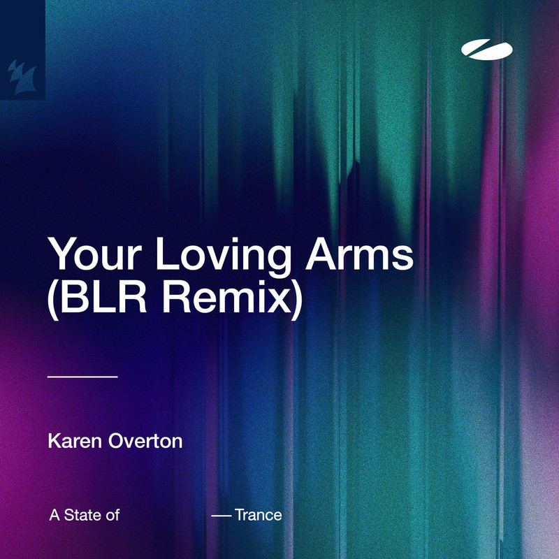 Karen Overton - Your Loving Arms (BLR Extended Remix)