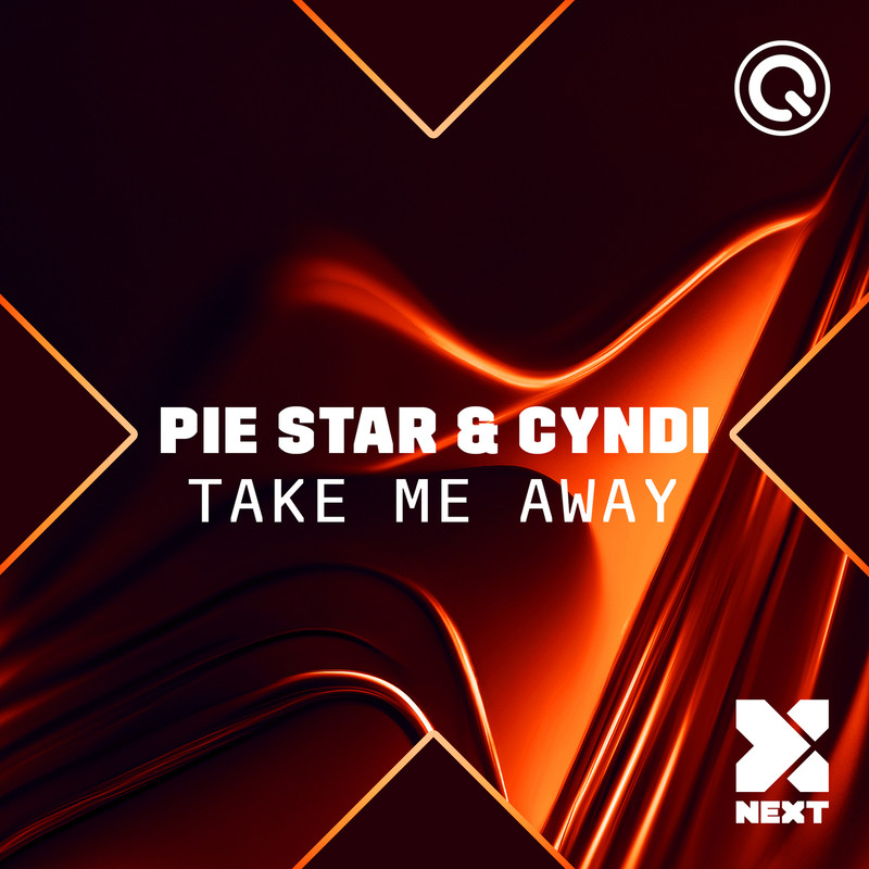 Cyndi, Pie Star - Take Me Away (Extended Mix)