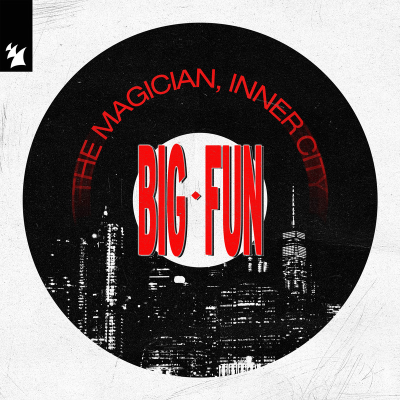 The Magician, Inner City - Big Fun (Extended Mix)