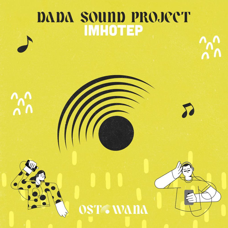 DaDa Sound Project - IMHOTEP (Extended Mix)