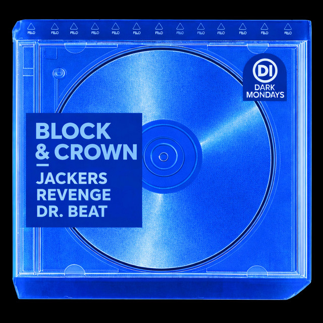 Block & Crown, Jackers Revenge - Dr. Beat (Original Mix)