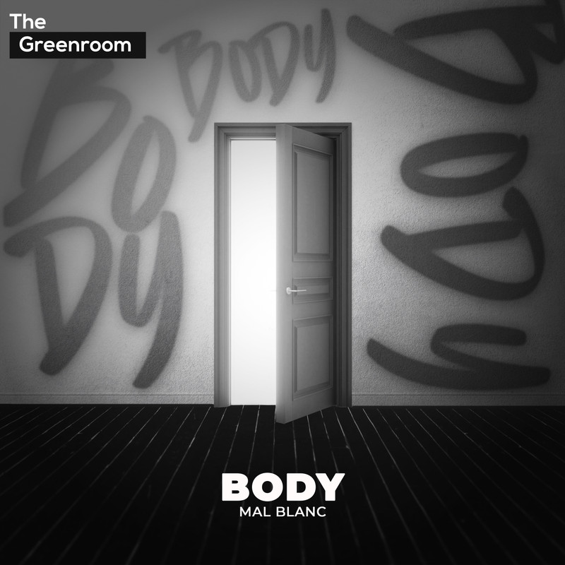 Mal Blanc - BODY (Extended Mix)