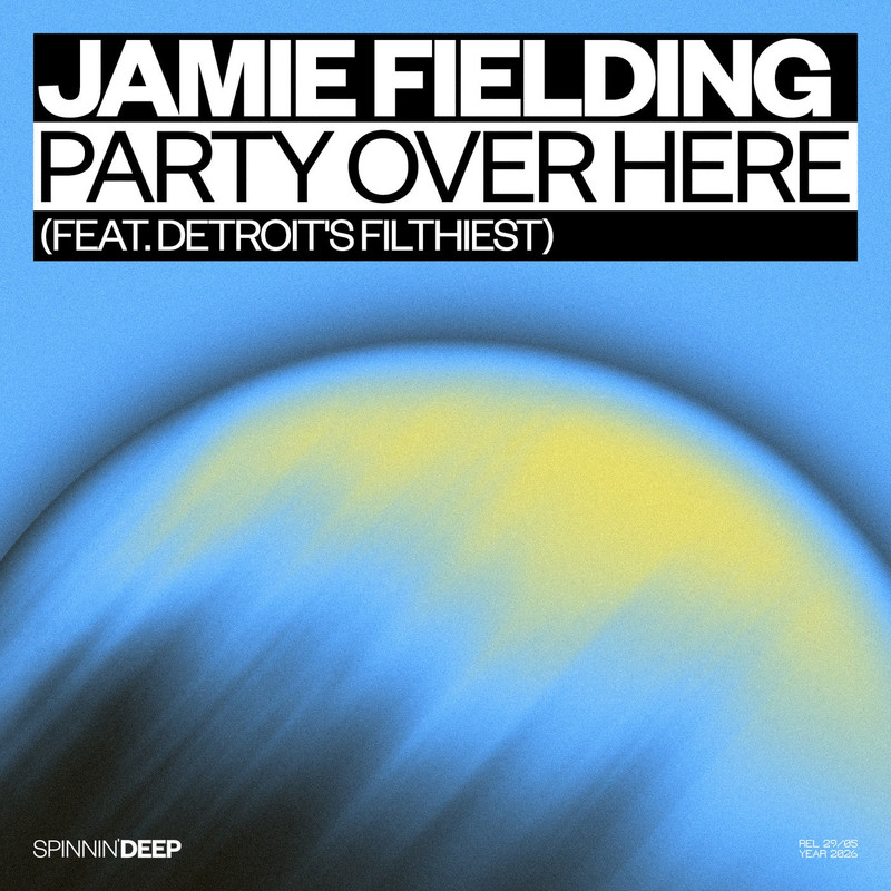 Jamie Fielding - Party Over Here (feat. Detroit's Filthiest) (Extended Mix)