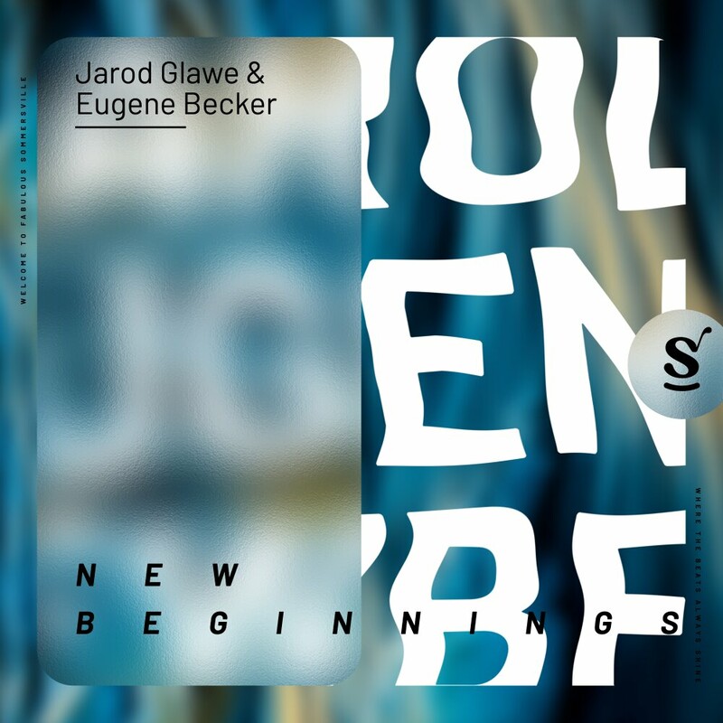 Jarod Glawe & Eugene Becker - New Beginnings (Extended Mix)