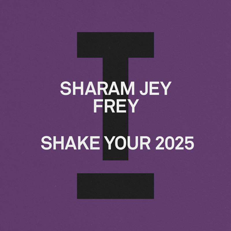 Sharam Jey, Frey - Shake Your 2025 (Umberto Pagliaroli Extended Mix)