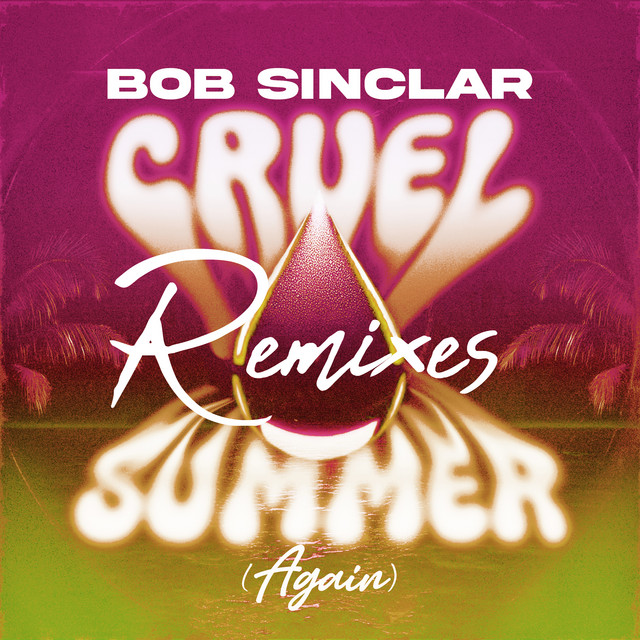 Bob Sinclar - Cruel Summer (Again) (Provi Remix)