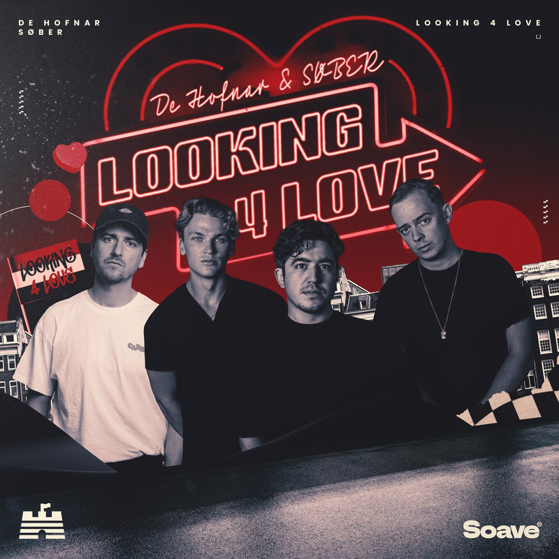 De Hofnar & SØBER - Looking 4 Love (Extended Mix)