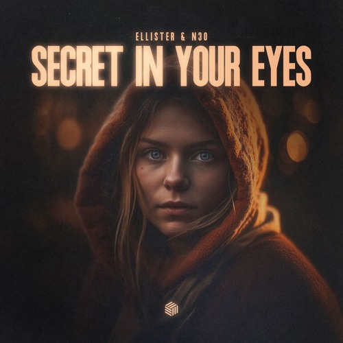 Ellister & N3O - Secret In Your Eyes (Extended Mix)