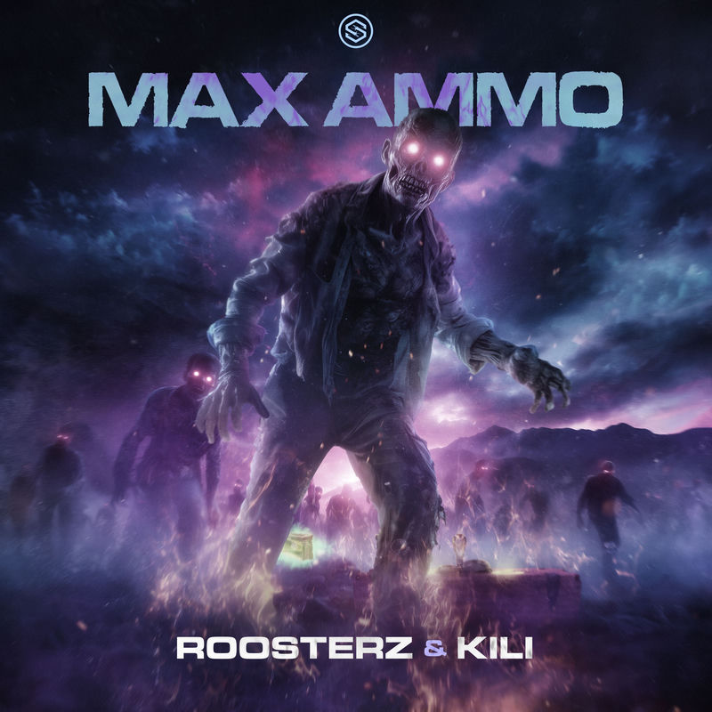 Roosterz & Kili - Max Ammo (Original Mix)