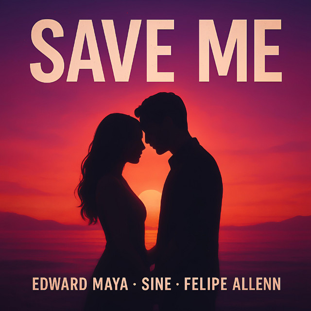 Edward Maya & SINE & Felipe Allenn - Save Me (Extended Mix)