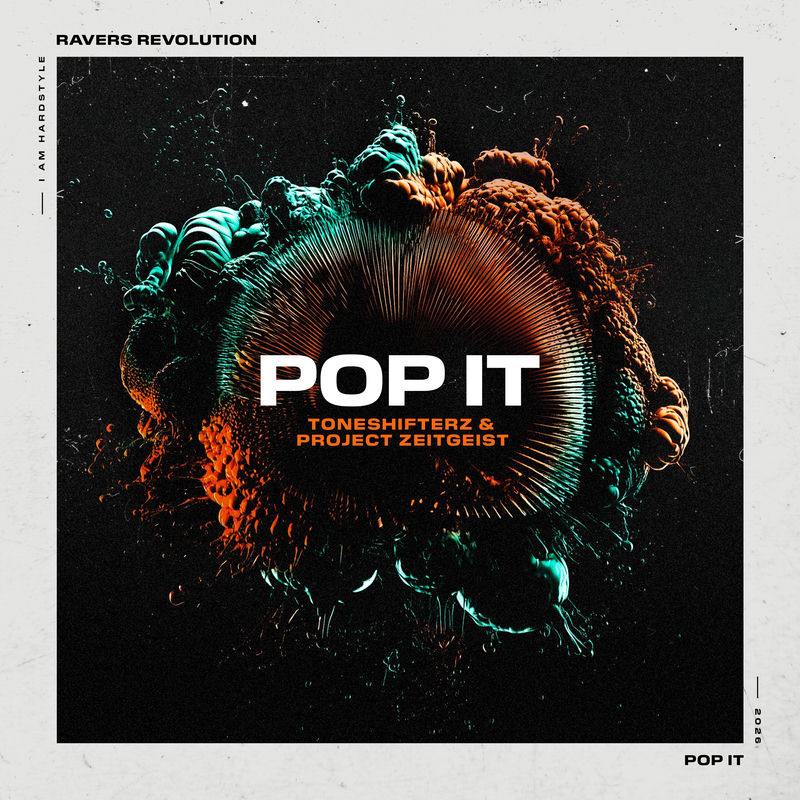 Toneshifterz & Project Zeitgeist - POP IT (Original Mix)