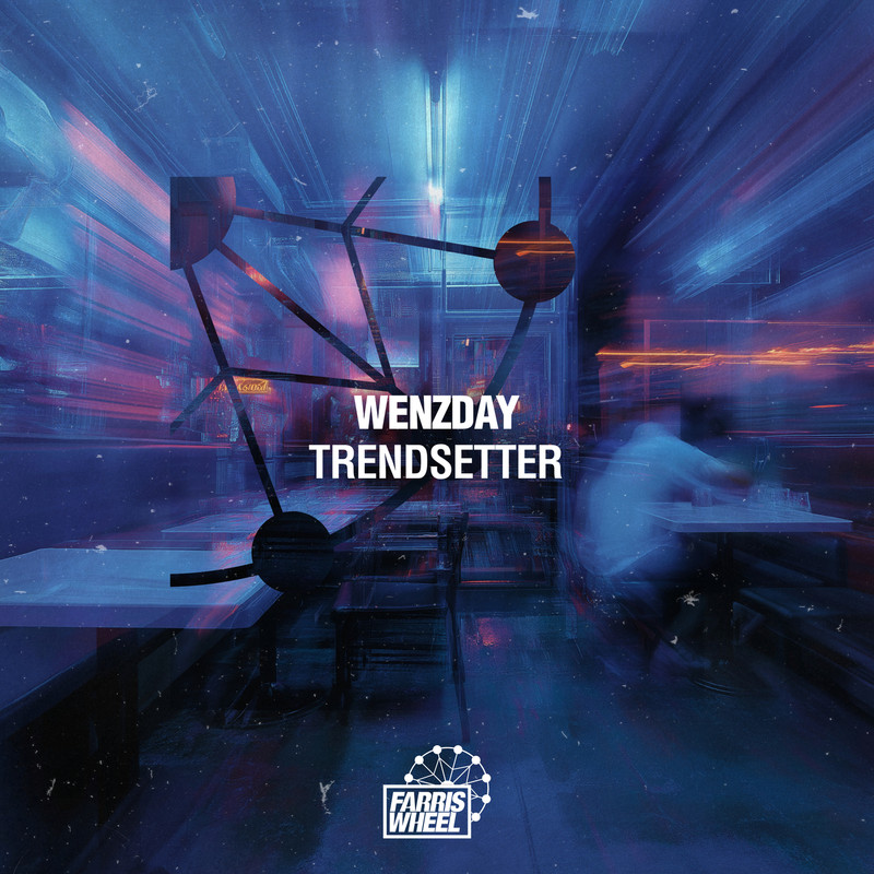 Wenzday - Trendsetter (Extended Mix)