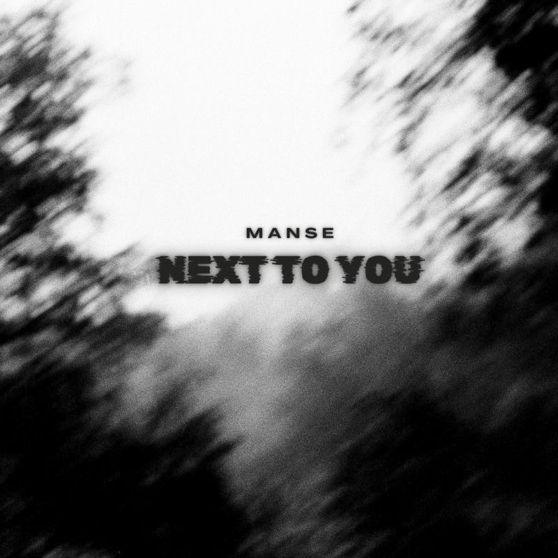 Manse - NEXT TO YOU (Original Mix)