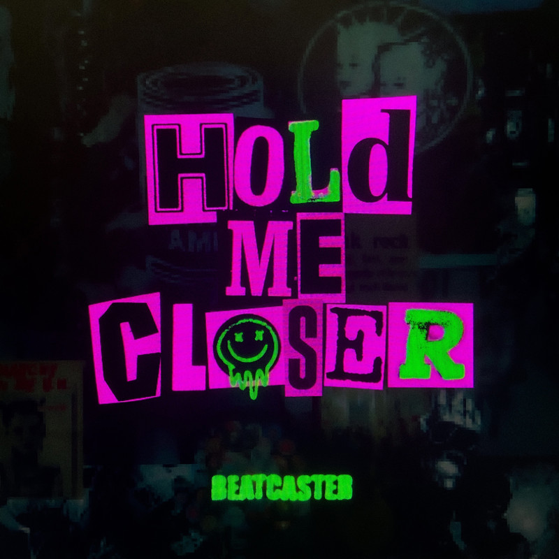 Beatcaster - Hold Me Closer (Original Mix)