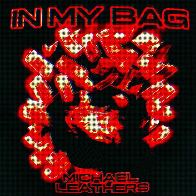 Michael Leathers - In My Bag (Extended Mix)