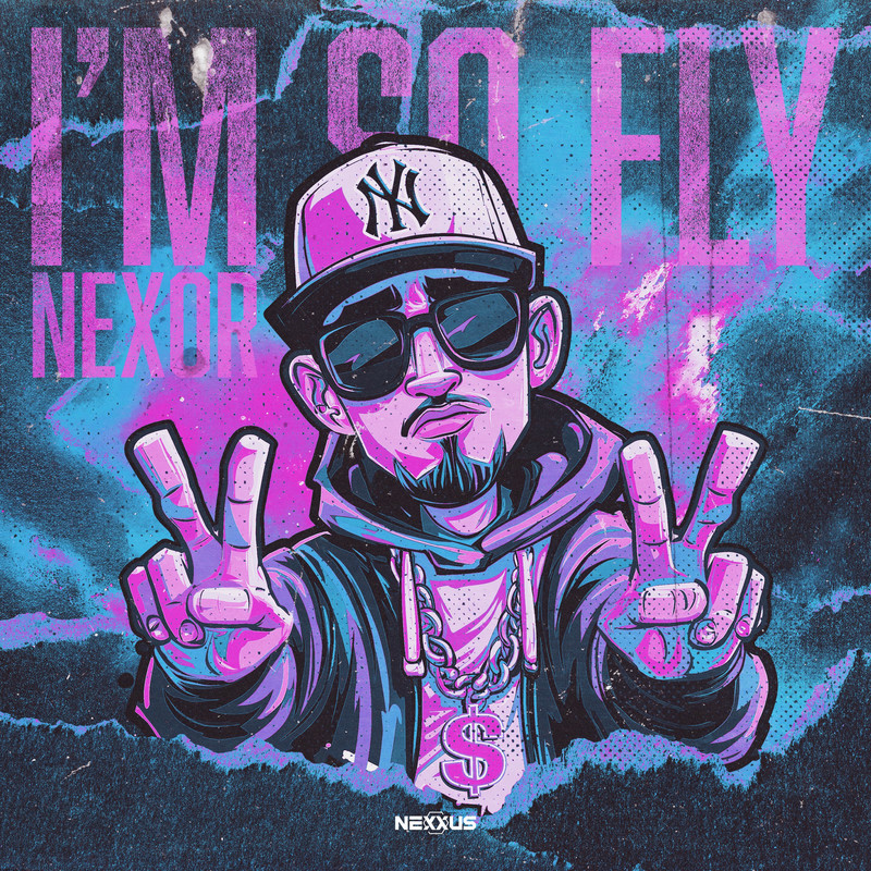 Nexor - I'm So Fly (Original Mix)