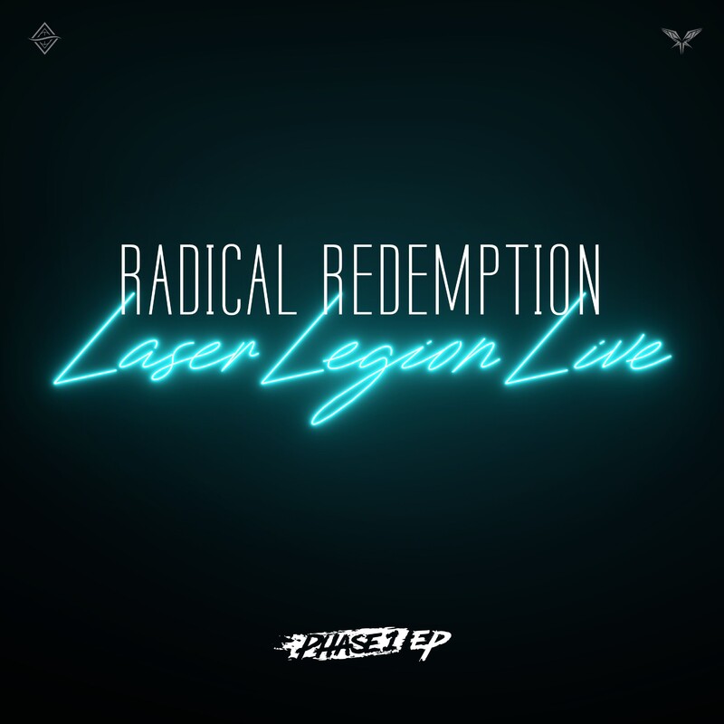 Radical Redemption - Laser Legion Live Phase 1 Theme (Original Mix)