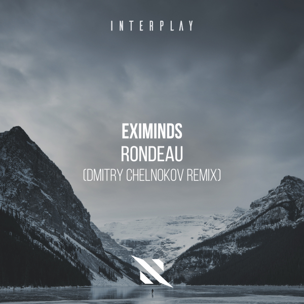 Eximinds - Rondeau (Dmitry Chelnokov Extended Remix)
