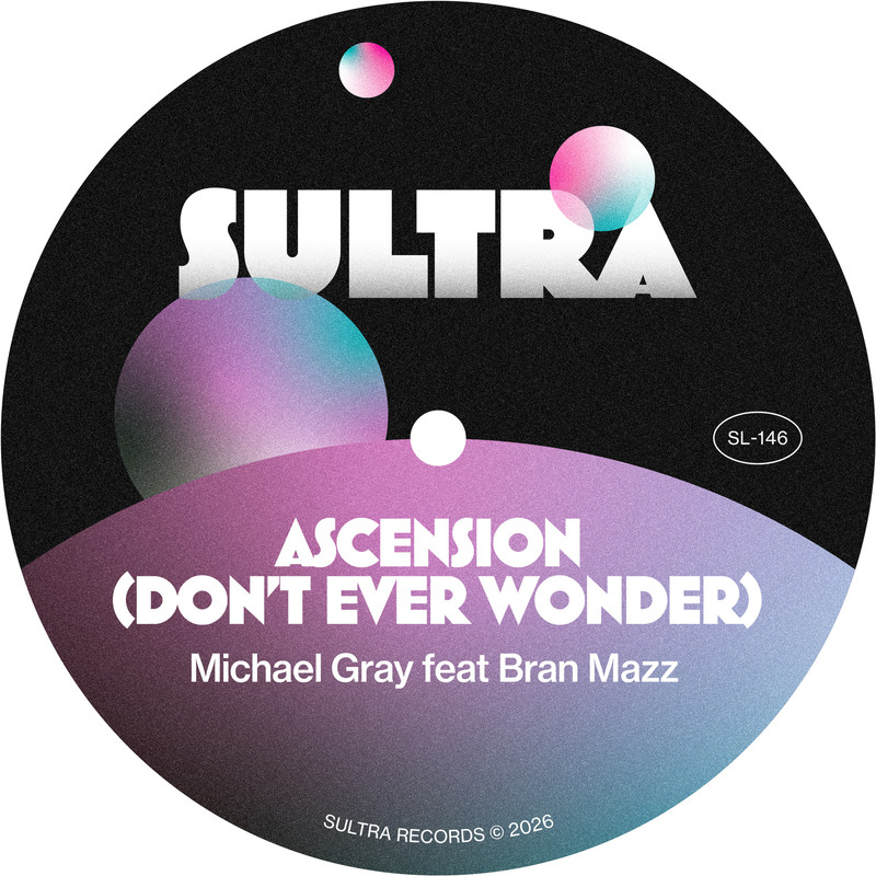 Michael Gray & Bran Mazz - Ascension (Don't Ever Wonder) (Extended Mix)