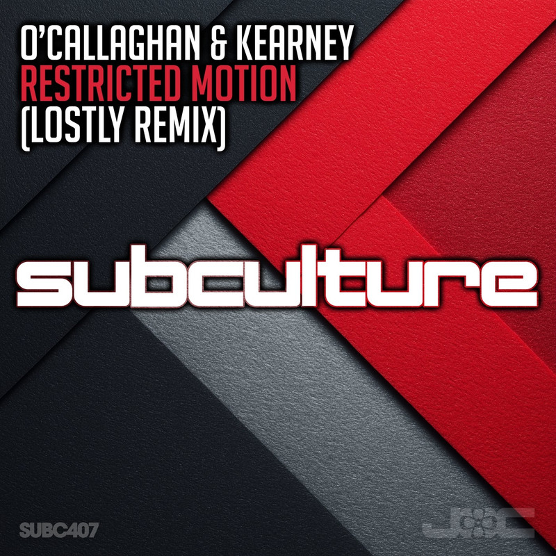 John O’Callaghan & Bryan Kearney - Restricted Motion (Lostly Extended Remix)