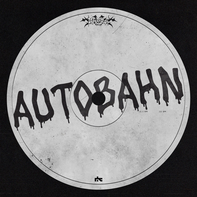 Manila Killa - AUTOBAHN (Original Mix)