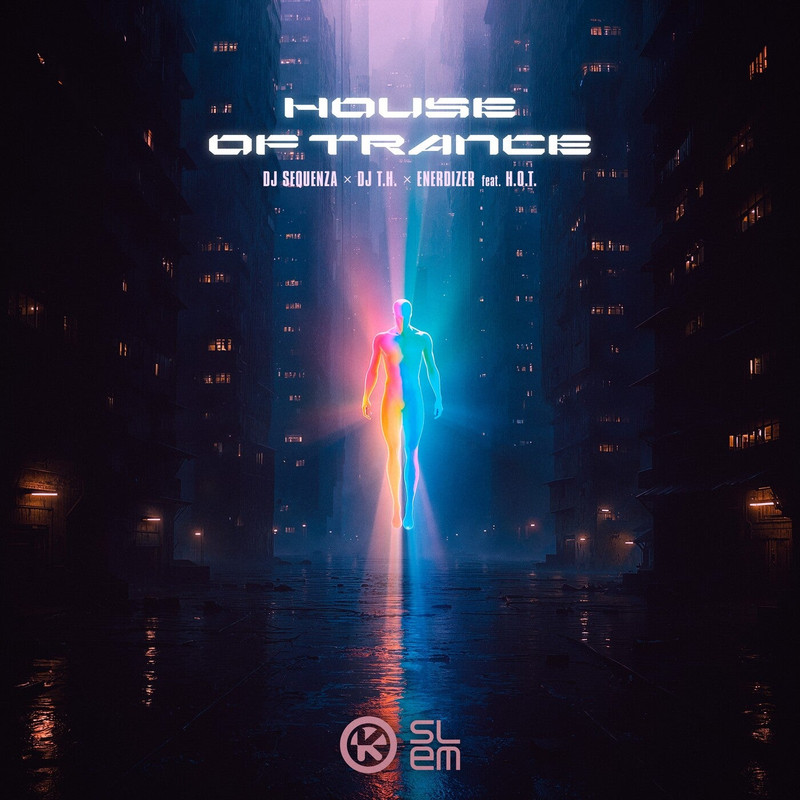 DJ Sequenza x DJ T.H. x Enerdizer feat H.O.T. - House Of Trance (Extended Mix)