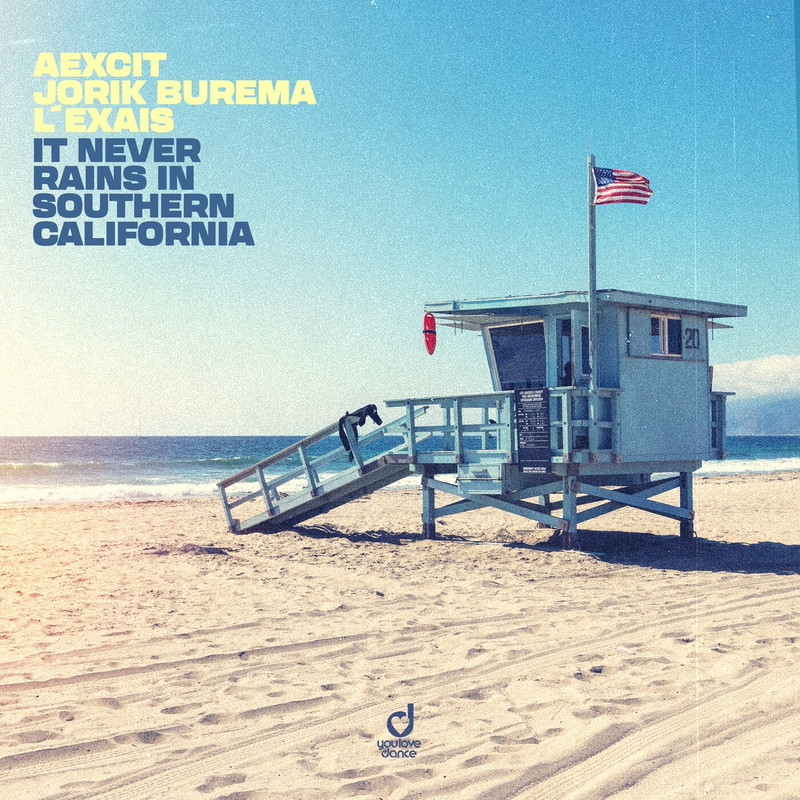 Aexcit, Jorik Burema, L'EXAIS - It Never Rains in Southern California (Extended Mix)