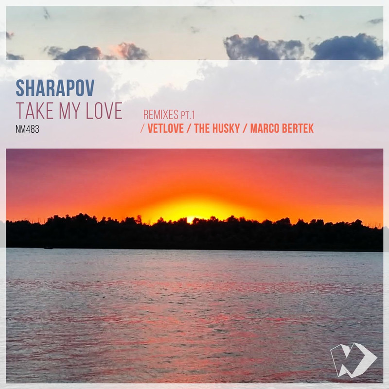 Sharapov - Take My Love (VetLove Remix)