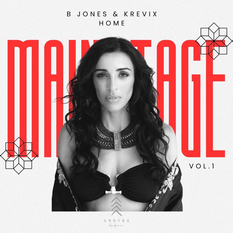 B Jones & Krevix - HOME (MainStage Vol.1) (Original Mix)