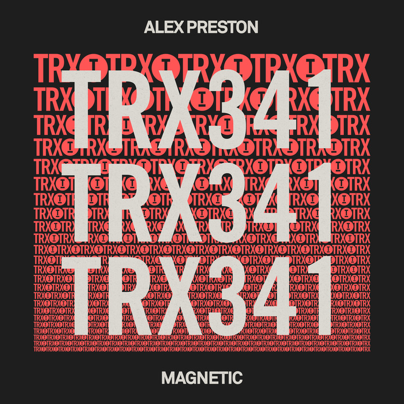 Alex Preston - Magnetic (Extended Mix)