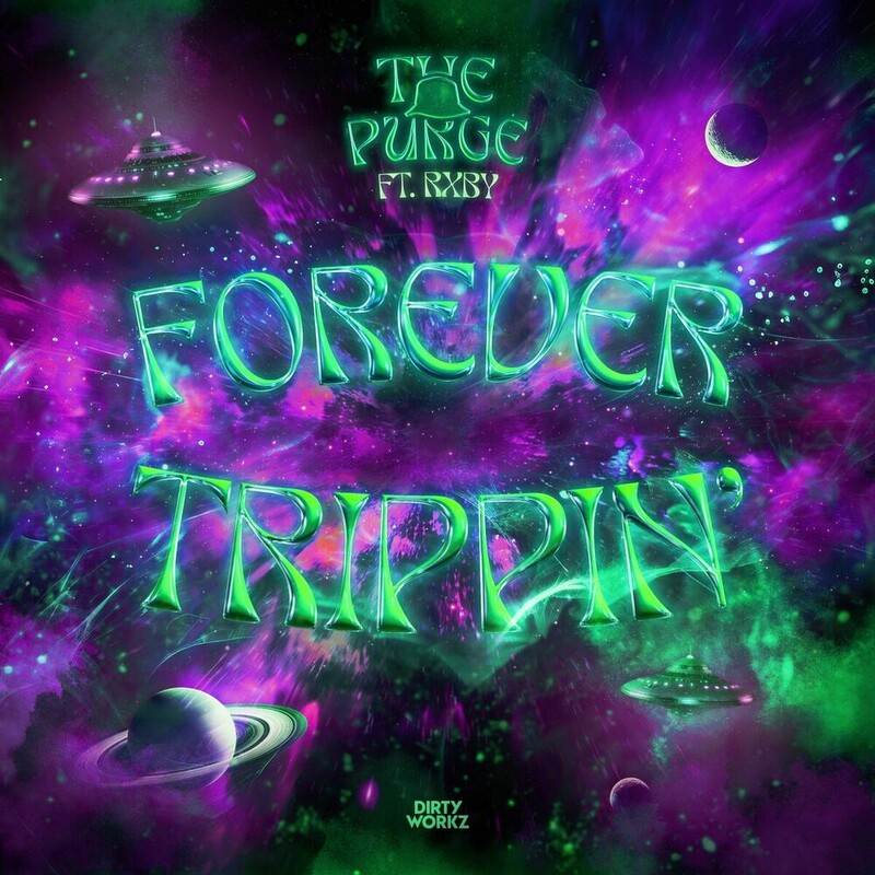 The Purge & Rxby - FOREVER TRIPPIN' (Original Mix)