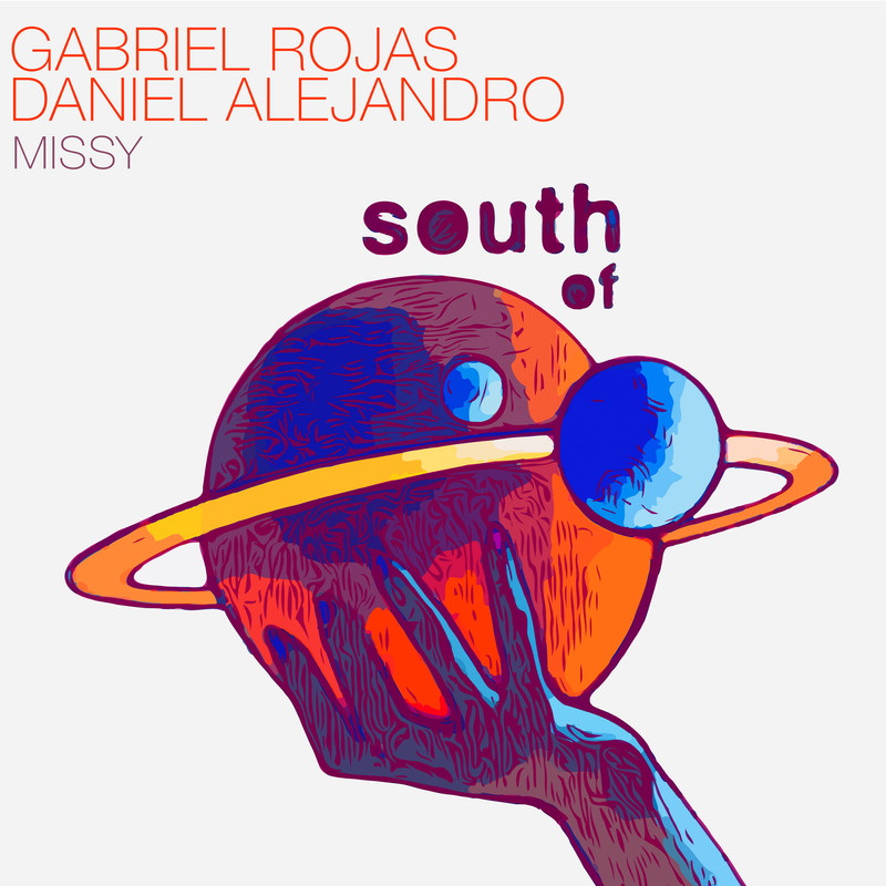 Gabriel Rojas & Daniel Alejandro - Missy (Extended Mix)