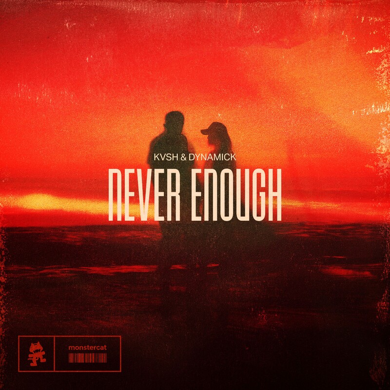 KVSH & Dynamick - Never Enough (Original Mix)