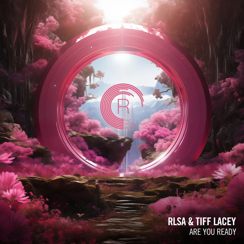 RLSA & Tiff Lacey - Are You Ready (Extended Mix)