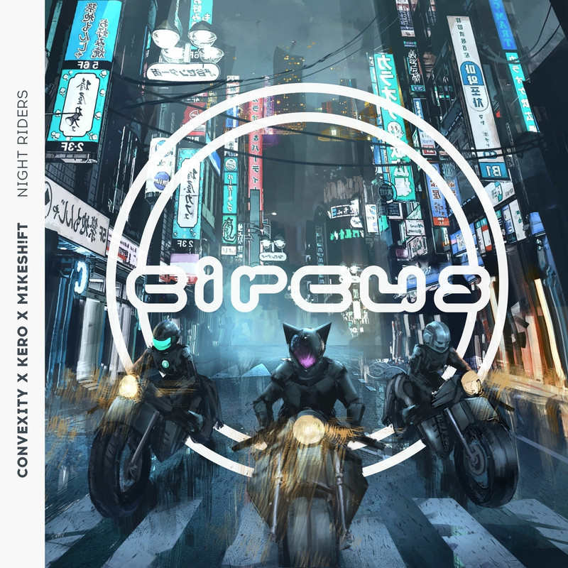 Convexity x KERO x MIKESH!FT - Night Riders (Original Mix)