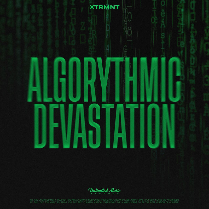 XTRMNT - Algorythmic Devastation (Original Mix)