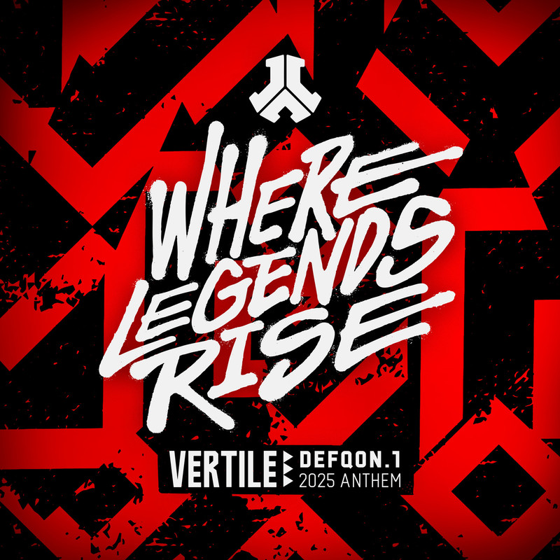 Vertile - Where Legends Rise (Defqon.1 2025 Anthem) (Extended Mix)