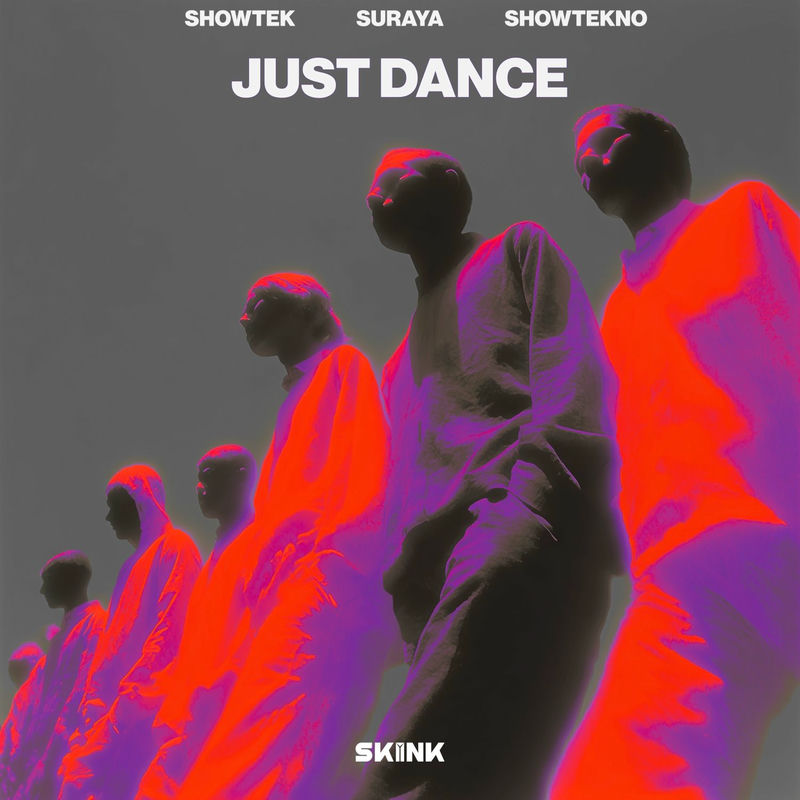 Showtek, Suraya & SHOWTEKNO - Just Dance (Original Mix)