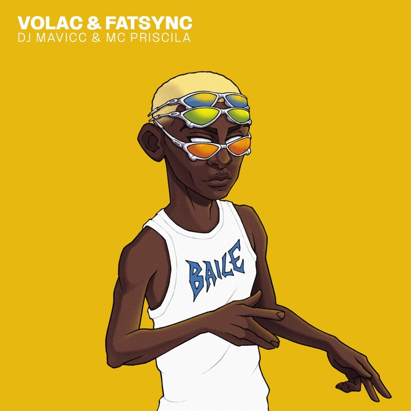 Volac, FatSync, DJ MAVICC & Mc Priscila - Baile (Original Mix)