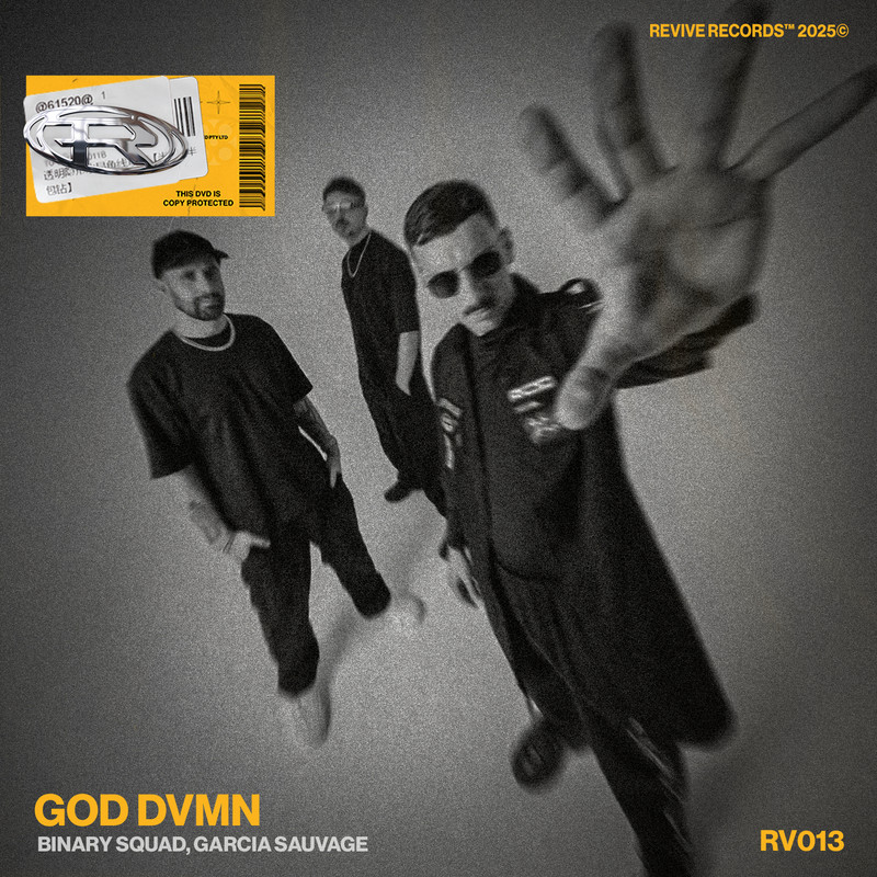 Binary Squad & Garcia sauvage - God Dvmn (Extended Mix)