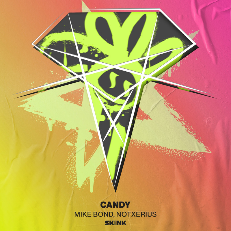 Mike Bond & Notxerius - Candy (Extended Mix)