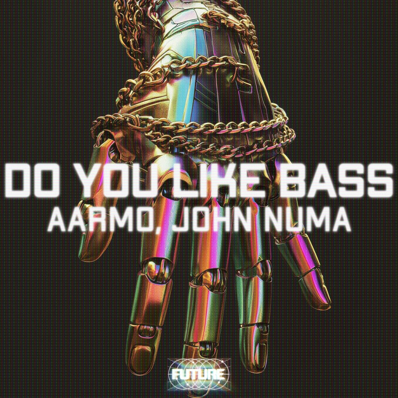 AARMO, John Numa - Do You Like Bass (Extended Mix)
